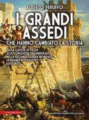 copertina I grandi assedi che hanno cambiato la storia