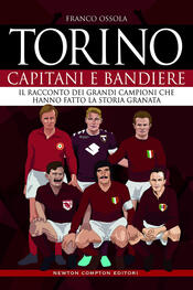 copertina Torino. Capitani e bandiere