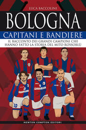 copertina Bologna. Capitani e bandiere