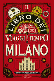 copertina Il libro dei viaggi nel tempo di Milano