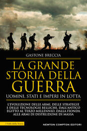 copertina La grande storia della guerra. Uomini, Stati e imperi in lotta
