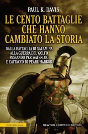 copertina Le cento battaglie che hanno cambiato la storia