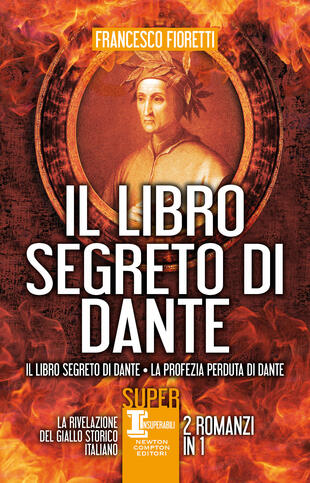 copertina Il libro segreto di Dante (Il libro segreto di Dante - La profezia perduta di Dante)