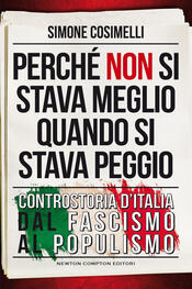 copertina Perché non si stava meglio quando si stava peggio