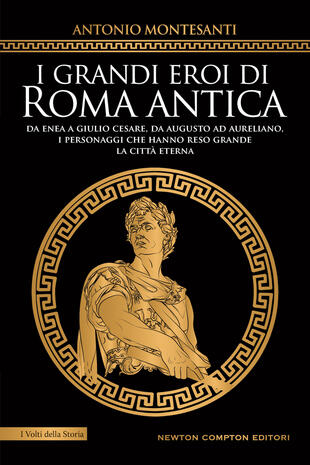 copertina I grandi eroi di Roma antica