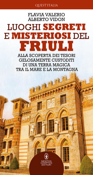 copertina Luoghi segreti e misteriosi del Friuli
