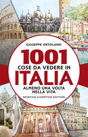 copertina 1001 cose da vedere in Italia almeno una volta nella vita