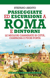 copertina Passeggiate ed escursioni a Roma e dintorni