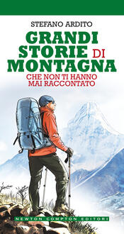 copertina Grandi storie di montagna che non ti hanno mai raccontato