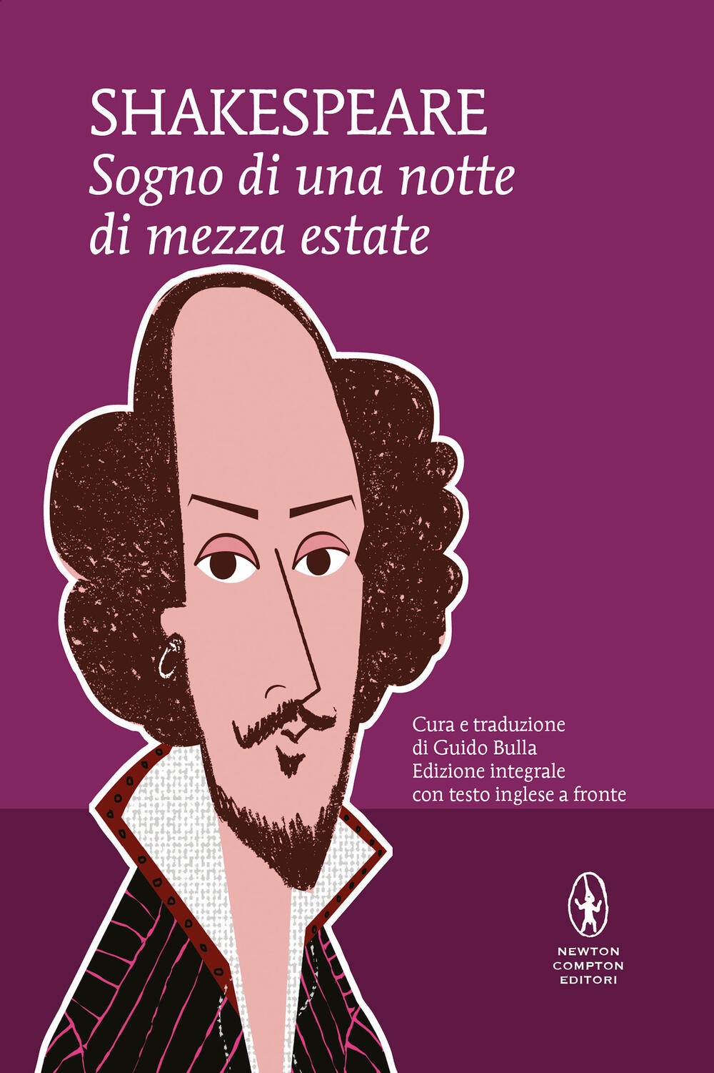 William Shakespeare - Romeo e Giulietta, Sogno di una notte di mezz'estate,  Amleto