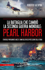 copertina La battaglia che cambiò la seconda guerra mondiale: Pearl Harbor