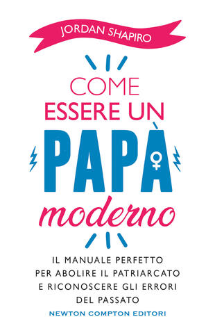 copertina Come essere un papà moderno