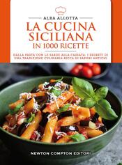 copertina La cucina siciliana in 1000 ricette