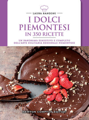 copertina I dolci piemontesi in 350 ricette