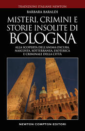 copertina Misteri, crimini e storie insolite di Bologna