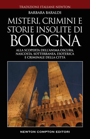 copertina Misteri, crimini e storie insolite di Bologna