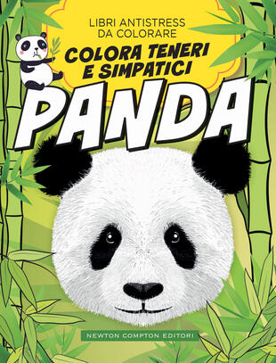 copertina Libri antistress da colorare. Colora teneri e simpatici panda