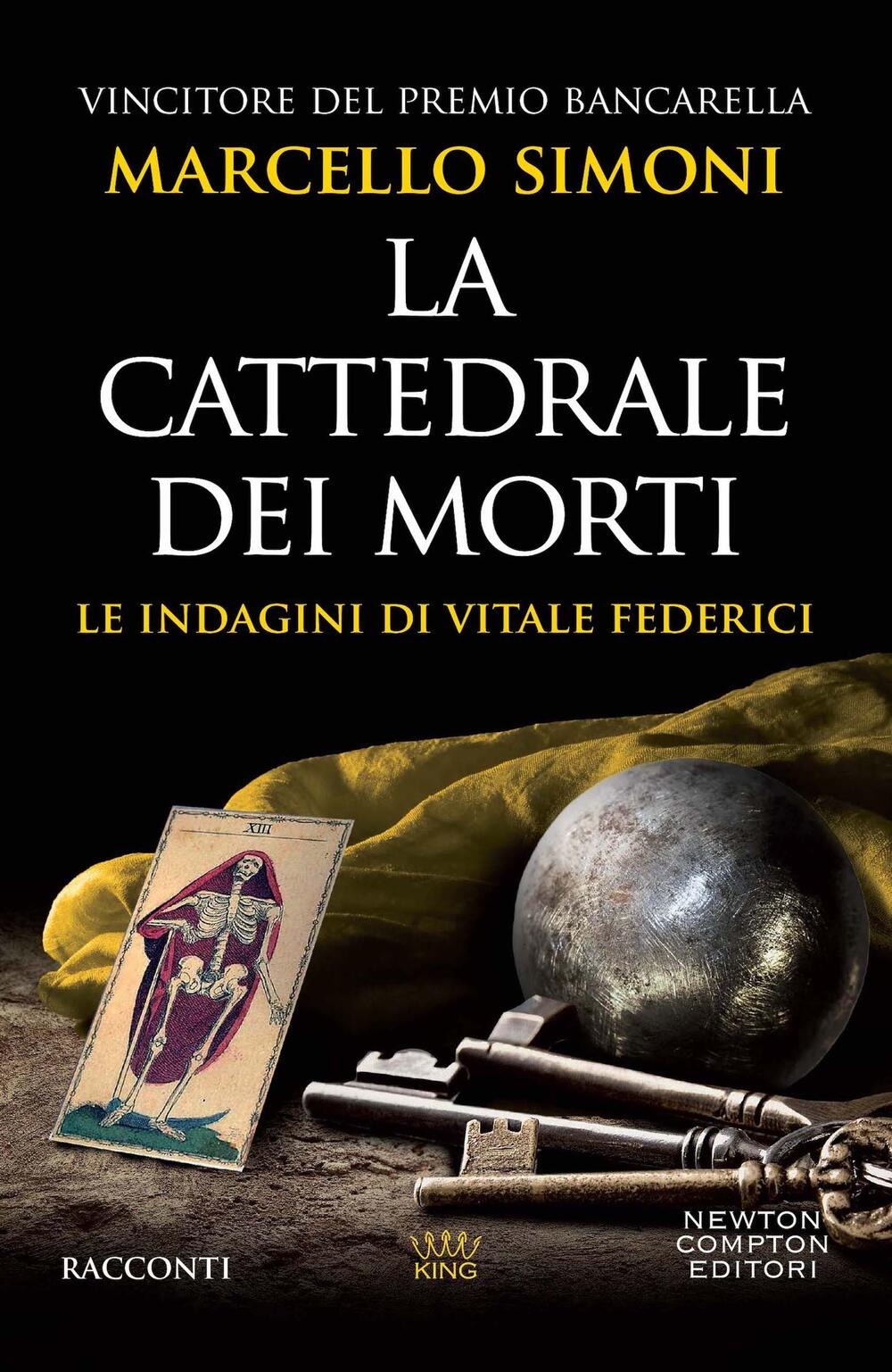 La cattedrale dei morti di Marcello Simoni - Brossura - King - Il