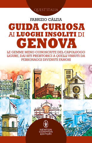 copertina Guida curiosa ai luoghi insoliti di Genova