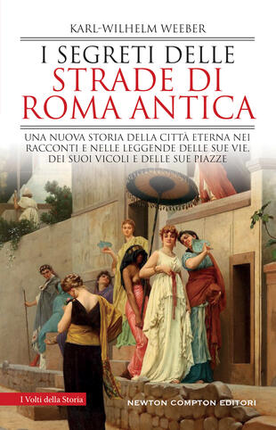 copertina I segreti delle strade di Roma antica