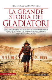 copertina La grande storia dei gladiatori