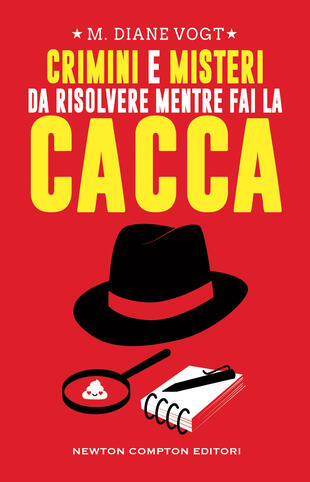 copertina Crimini e misteri da risolvere mentre fai la cacca