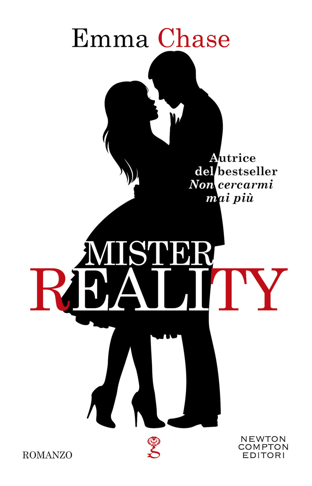 Mister Reality" di Emma Chase - Brossura - Anagramma - Il Libraio
