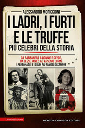 copertina I ladri, i furti e le truffe più celebri della storia