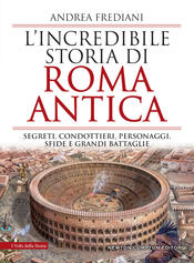 copertina L'incredibile storia di Roma antica
