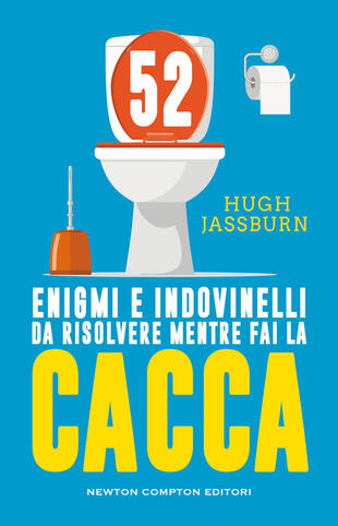 copertina 52 enigmi e indovinelli da risolvere mentre fai cacca