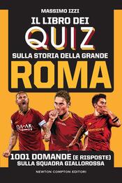 copertina Il libro dei quiz sulla storia della grande Roma