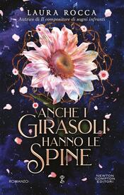 copertina Anche i girasoli hanno le spine