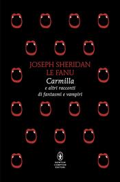copertina Carmilla e altri racconti di fantasmi e vampiri