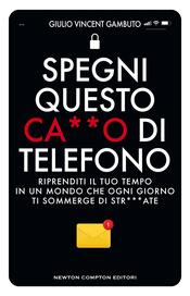 copertina Spegni questo ca**o di telefono