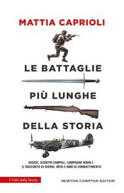 copertina Le battaglie più lunghe della storia