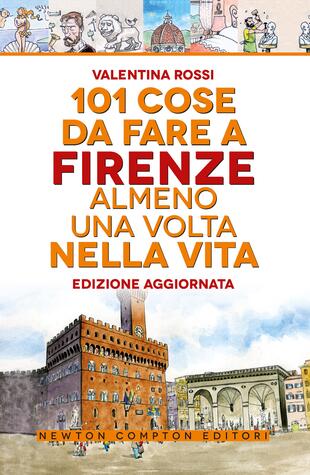 copertina 101 cose da fare a Firenze almeno una volta nella vita