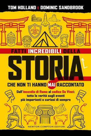 copertina Fatti incredibili della storia che non ti hanno mai raccontato