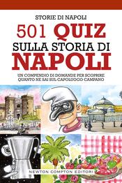 copertina 501 quiz sulla storia di Napoli