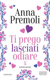 copertina Ti prego lasciati odiare. Limited Edition