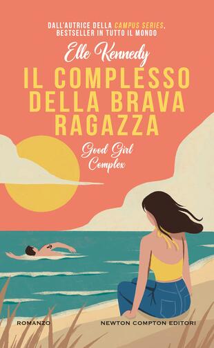 copertina Il complesso della brava ragazza. Good Girl Complex