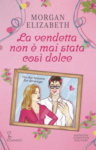 copertina La vendetta non è mai stata così dolce. Tis the Season for Revenge