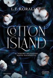 copertina Cotton Island. Il nostro splendido posto maledetto
