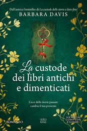 copertina La custode dei libri antichi e dimenticati