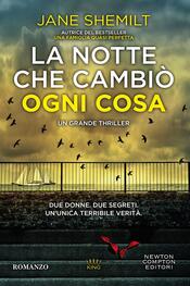 copertina La notte che cambiò ogni cosa
