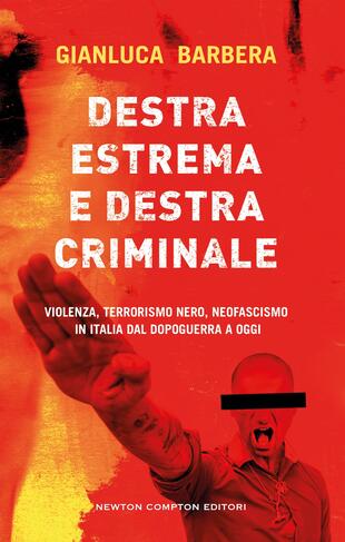 copertina Destra estrema e destra criminale