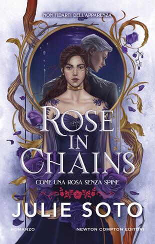 copertina Rose in Chains. Come una rosa senza spine