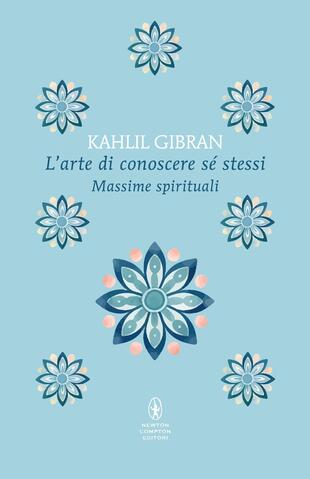 copertina L'arte di conoscere s&eacute; stessi. Massime spirituali