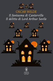 copertina Il fantasma di Canterville - Il delitto di Lord Arthur Savile