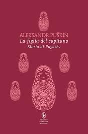 copertina La figlia del capitano - Storia di Pugačëv