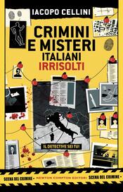 copertina Crimini e misteri italiani irrisolti. Il detective sei tu!